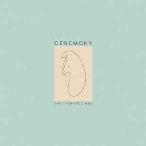 Ceremony (4) - The L-Shaped Man album cover