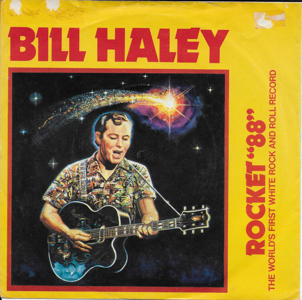 Bill Haley And The Saddlemen – Rocket 