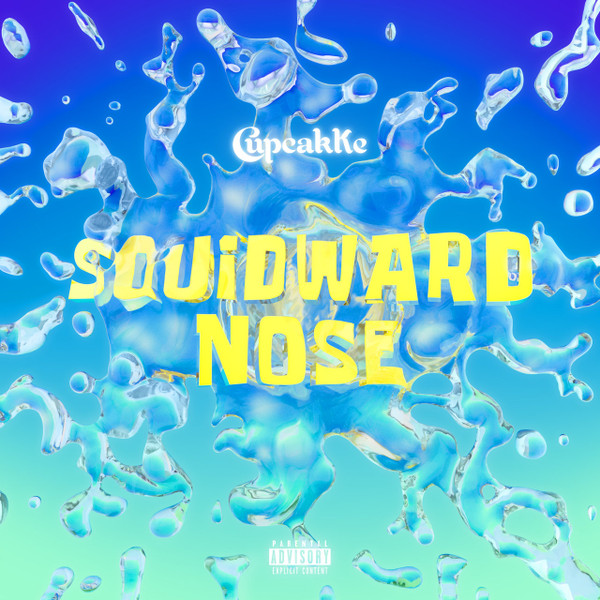 CupcakKe - Squidward Nose (2019-01-11)