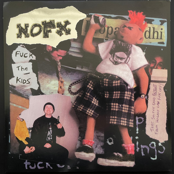 NOFX – Fuck The Kids (1996, Vinyl) - Discogs