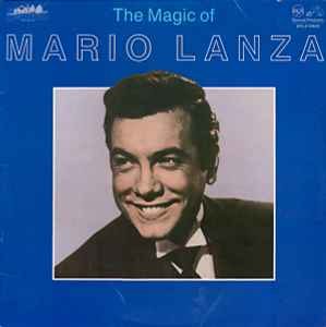 Mario Lanza - The Magic Of Mario Lanza album cover