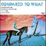 Compared To What、2000、Vinylのカバー