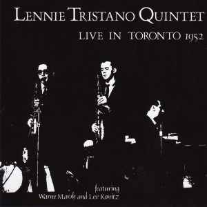 Live in Toronto, 1952 : Lennie's pennies / Lennie Tristano, p | Tristano, Lennie. P