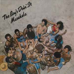 The Boy's Doin' It - Masekela