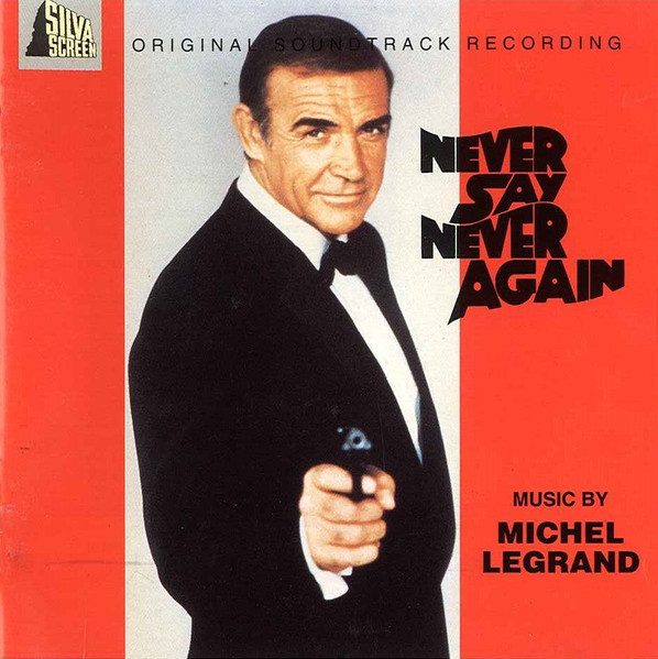 Michel Legrand – Never Say Never Again (Original Soundtrack