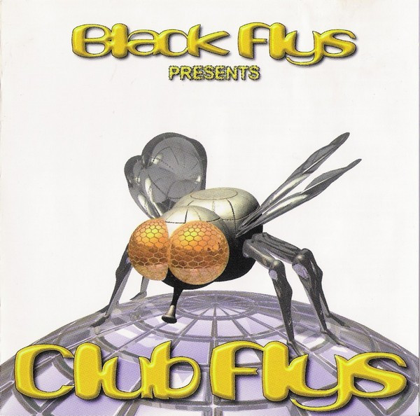 Black Flys Presents Club Flys (1997, CD) - Discogs