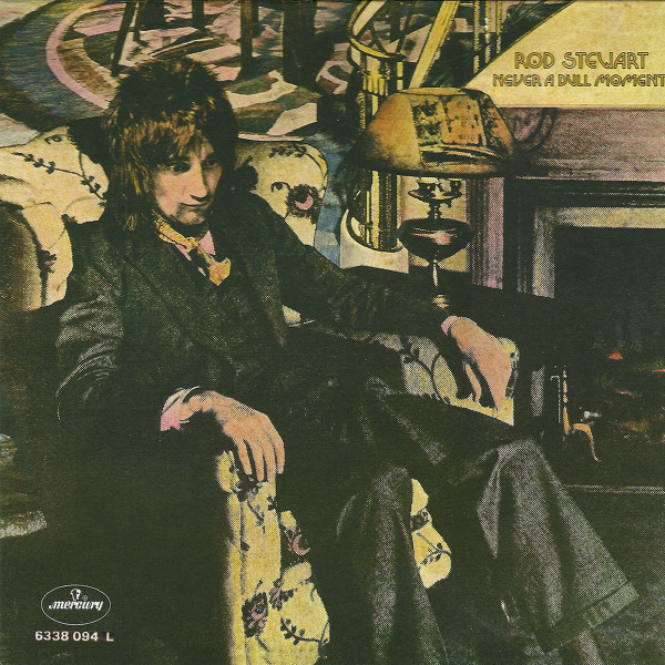Rod Stewart – Never A Dull Moment (2008, 180 Gram, Vinyl) - Discogs