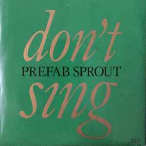 Don't Sing - Prefab Sprout