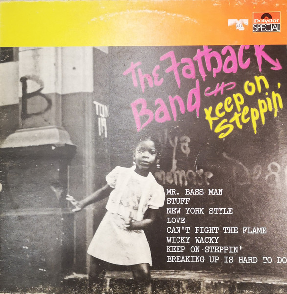 The Fatback Band - Keep On Steppin' | Releases | Discogs