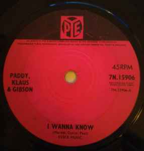 Paddy, Klaus & Gibson - I Wanna Know album cover