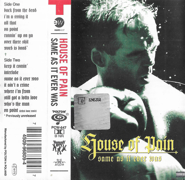House Of Pain – Same As It Ever Was (1994, Cassette) - Discogs