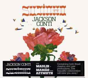 Jackson Conti – Sujinho (2008, CD) - Discogs