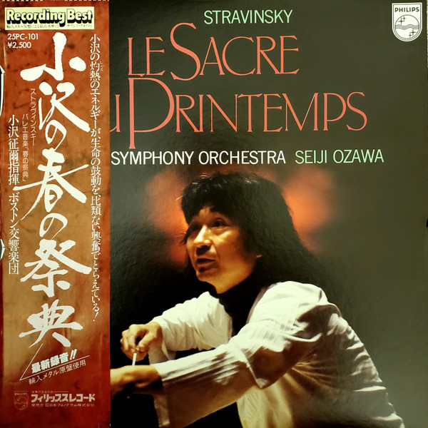 Stravinsky, Boston Symphony Orchestra, Seiji Ozawa – Le Sacre Du 