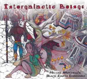 Nicole Mitchell's Black Earth Ensemble - Intergalactic Beings album cover