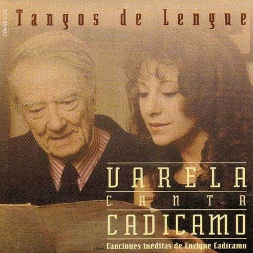 Adriana Varela – Tangos de Lengue - Varela Canta Cadícamo (1995