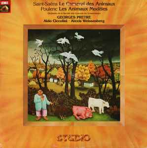 Saint-Saëns / Poulenc - Orchestra Della Société Des Concerts Du  Conservatoire - Georges Prêtre - Aldo Ciccolini - Alexis Weissenberg – Le  Carnaval Des Animaux / Les Animaux Modèles (1984, Vinyl) - Discogs