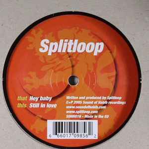 Splitloop - Hey Baby / Still In Love album cover