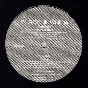 Black & White (3) - Retro Active / Status