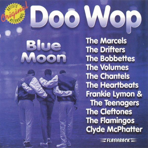 Doo Wop: Blue Moon (1997, CD) - Discogs