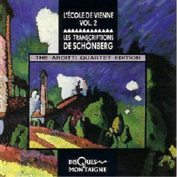 descargar álbum Download Arnold Schoenberg, Arditti String Quartet - LEcole De Vienne Vol 2 Les Transcriptions De Schönberg album