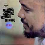 Mingus - Mingus Mingus Mingus Mingus Mingus | Releases | Discogs
