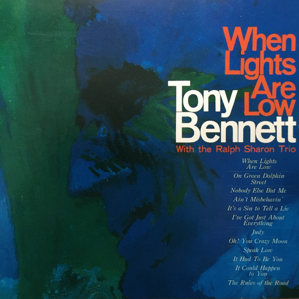 Tony Bennett With The Ralph Sharon Trio - When Lights Are Low