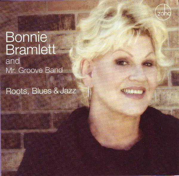 Bonnie Bramlett And Mr. Groove Band – Roots, Blues And Jazz (2006 