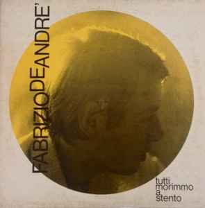 Tutti Morimmo A Stento  (Vinyl, LP, Album, Reissue)in vendita