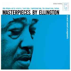 Masterpieces By Ellington - Duke Ellington And His Orchestra