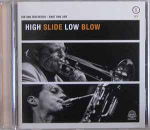 Rik van den Bergh - Bart Van Lier ⑤ Tet - High Slide Low Blow album cover