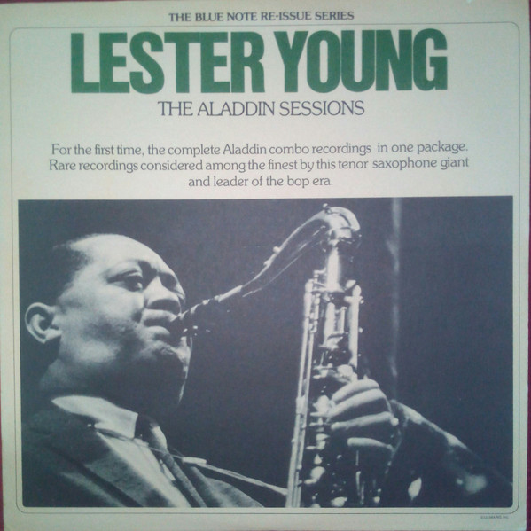 Lester Young – The Aladdin Sessions (1975, Vinyl) - Discogs