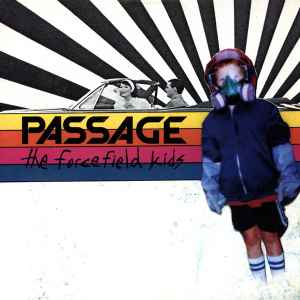 The Forcefield Kids - Passage