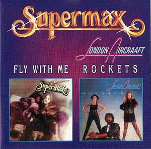 Supermax - Fly With Me / Rockets album cover