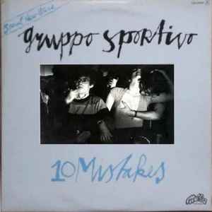 Gruppo Sportivo - 10 Mistakes album cover