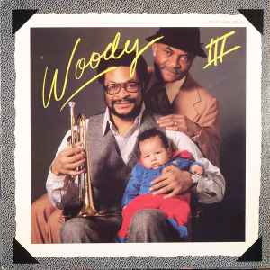 Woody Shaw - Woody Three album cover