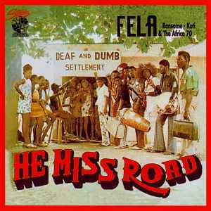 He Miss Road - Fela Ransome - Kuti & The Africa 70