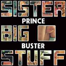 Prince Buster – Sister Big Stuff (2011, CD) - Discogs