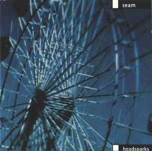 Seam - Headsparks album cover