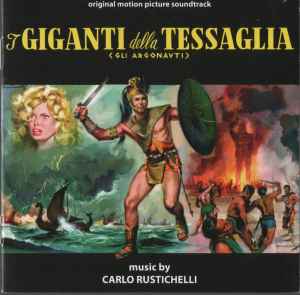 I Giganti Della Tessaglia - Carlo Rustichelli