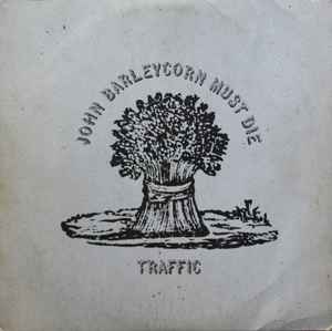 Traffic John Barleycorn Must Die 1980 Vinyl Discogs