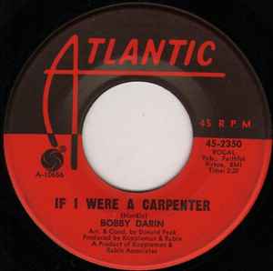 Bobby Darin - If I Were A Carpenter / Rainin' album cover