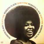 Roberta Flack - Quiet Fire | Releases | Discogs