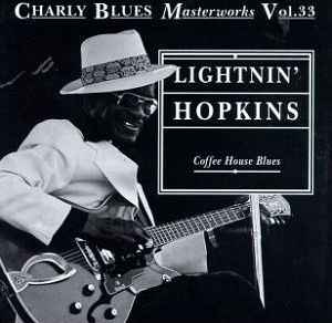 Lightnin' Hopkins – Coffee House Blues (1996, CD) - Discogs