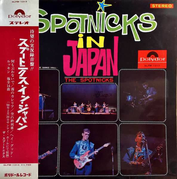 The Spotnicks = ザ・スプートニクス – In Japan -Live Recording At 