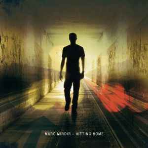 Marc Miroir - Hitting Home album cover