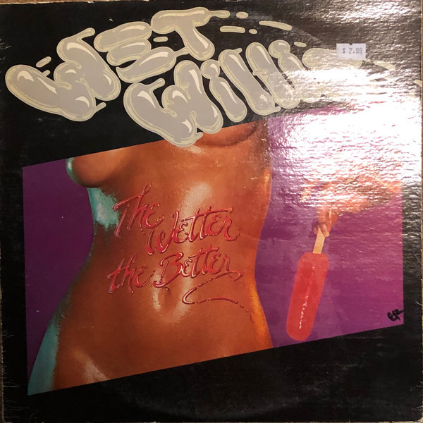 Wet Willie – The Wetter The Better (1976, Vinyl) - Discogs