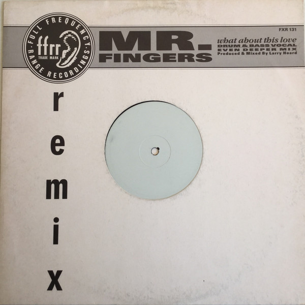 Mr. Fingers - What About This Love | Releases | Discogs