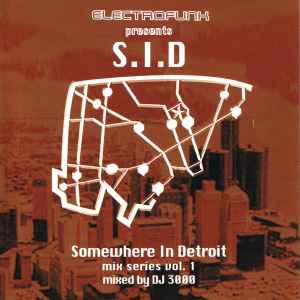 DJ 3000 - Somewhere In Detroit Mix Series Vol. 1 album cover