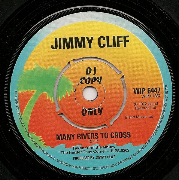 Melodians / Jimmy Cliff - Rivers Of Babylon / Many Rivers To Cross