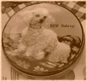 BEW - Dubs E.P. album cover